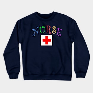 NURSING Crewneck Sweatshirt